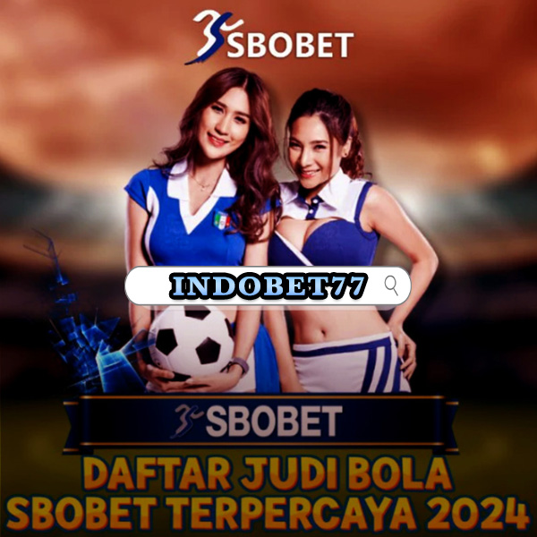 Panduan Memilih agen sbobet terpercaya Tips, Keamanan, dan Bonus